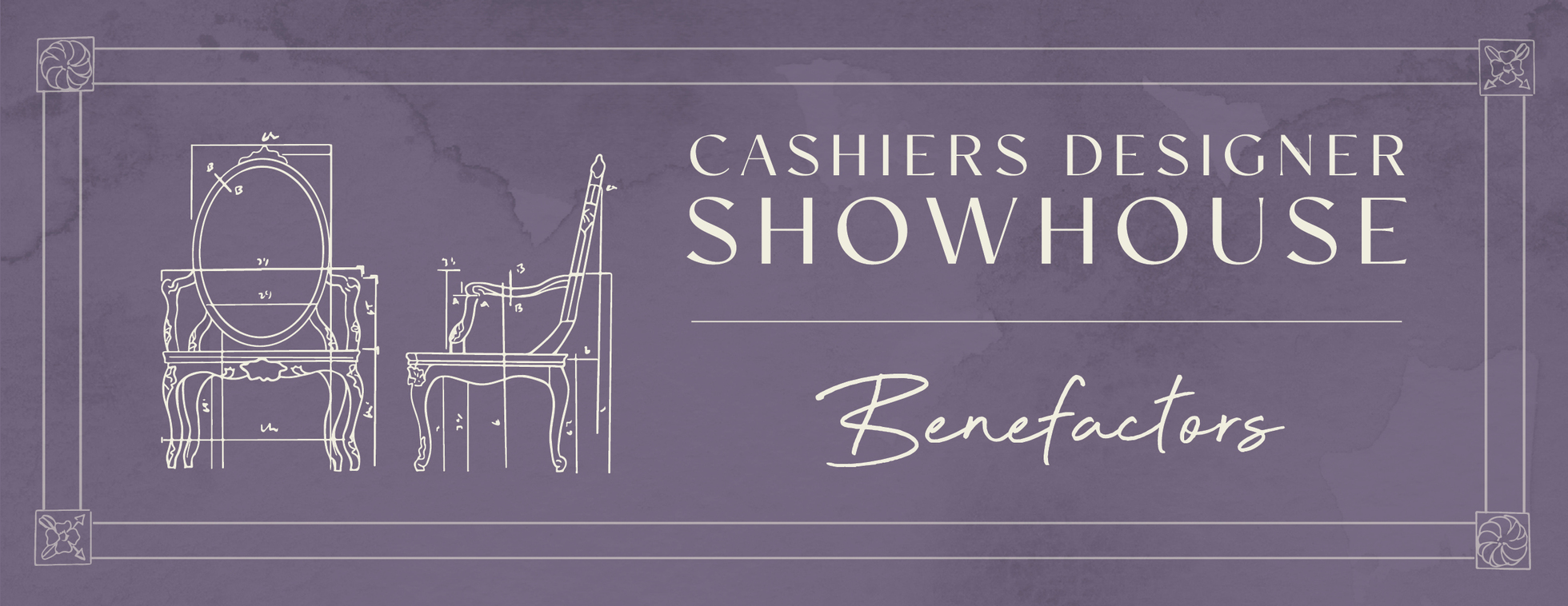 2026 Cashiers Designer Showhouse Benefactor Packages